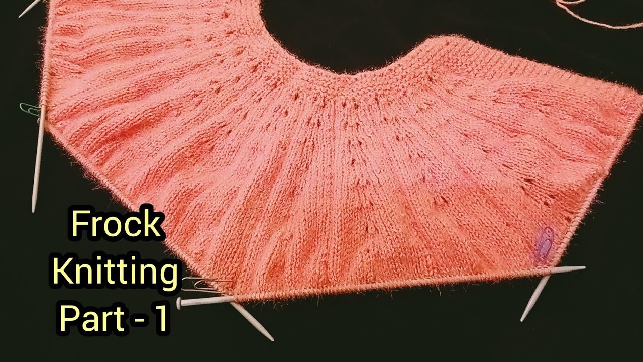 Baby girl k liye beautiful woolen frock knitting part - 1 | hand knitting baby frock #babyfrock