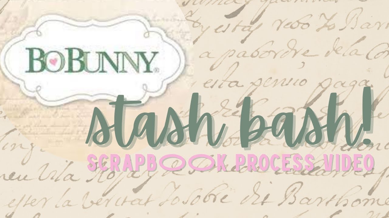 BoBunny Stash Bash - A Day to Remember