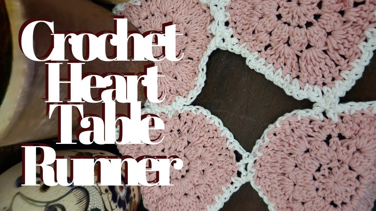 Crochet Heart Table Runner