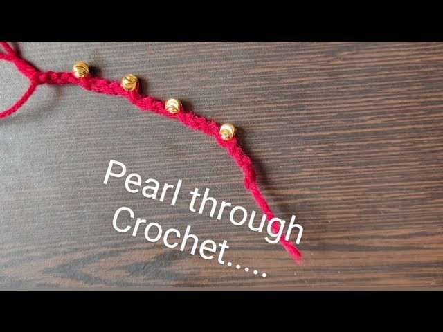 Easy ,simple pearls stitching through Crochet Tutorial. 