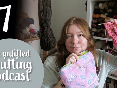 Episode 47 - start all the things (again) - LeighKnits