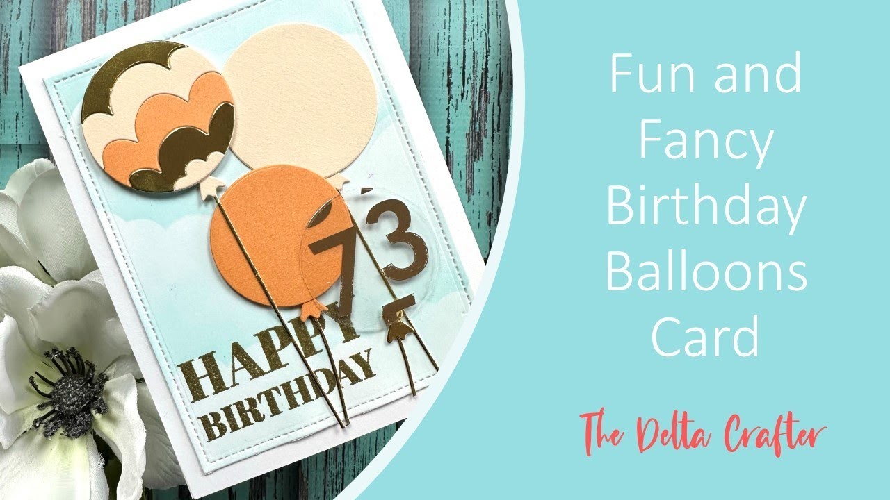 Fun and Fancy Birthday Balloons Card | Spellbinders Die Set