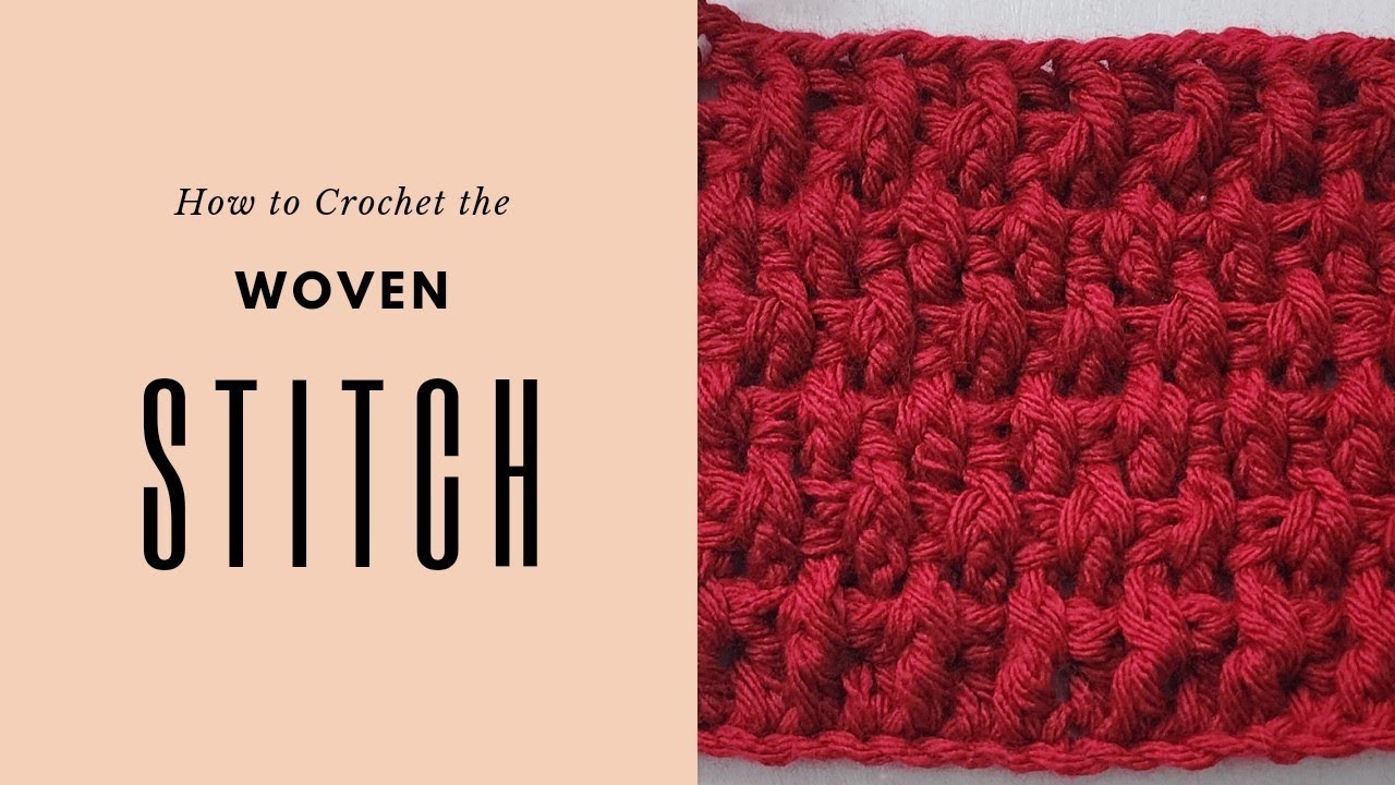 How to Crochet the Woven Stitch | Learn to crochet | Crochet Tutorial