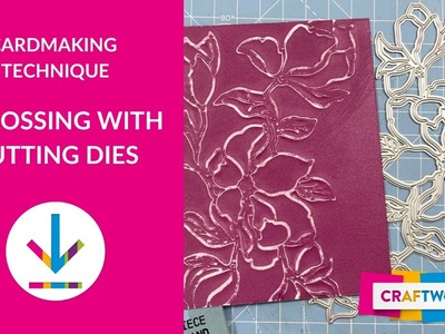 How to Emboss with Cutting Dies