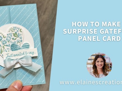 How to Make a Surprise Gatefold Panel Card! Elaine's Creations #638