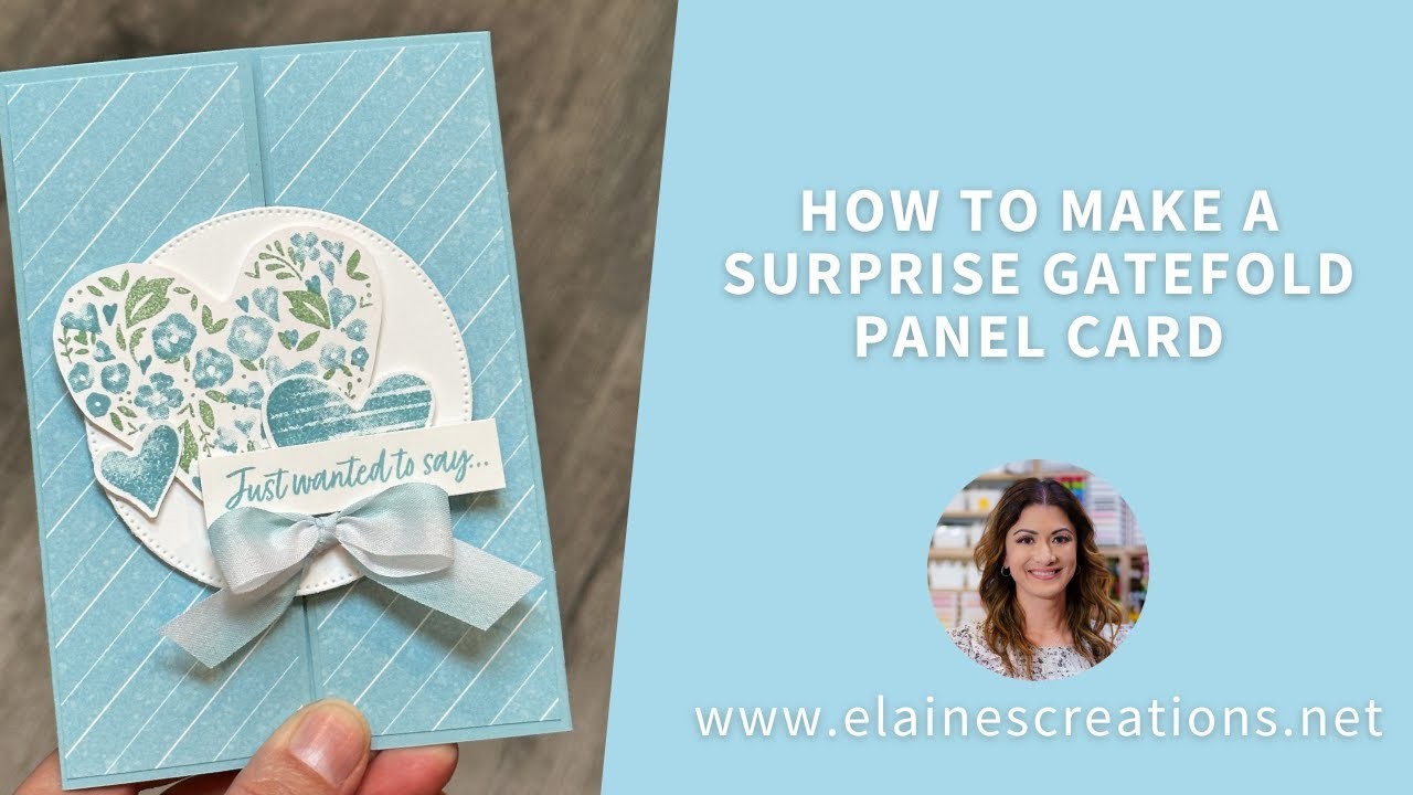 How to Make a Surprise Gatefold Panel Card! Elaine's Creations #638
