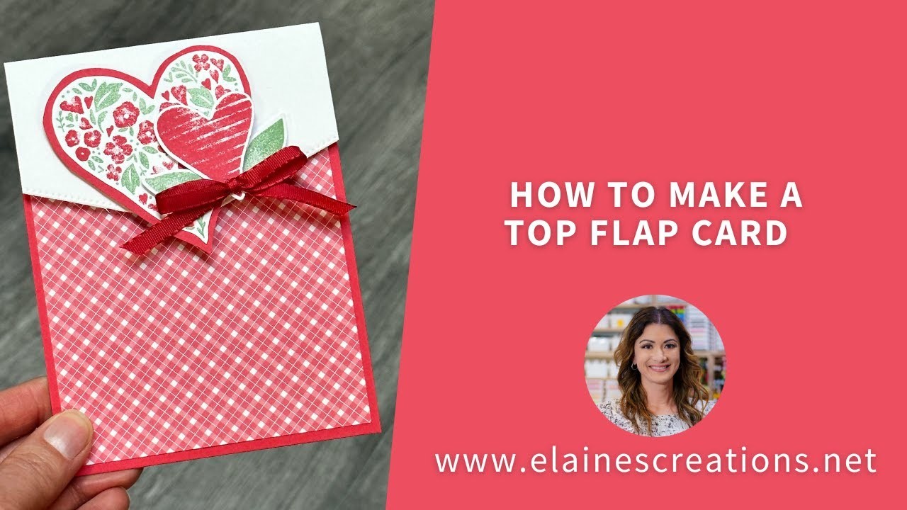 How to Make a Top Flap Card! Elaine's Creations #636