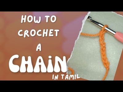 Learn How to Crochet a Chain Easily in Tamil | Perfect for Beginners
