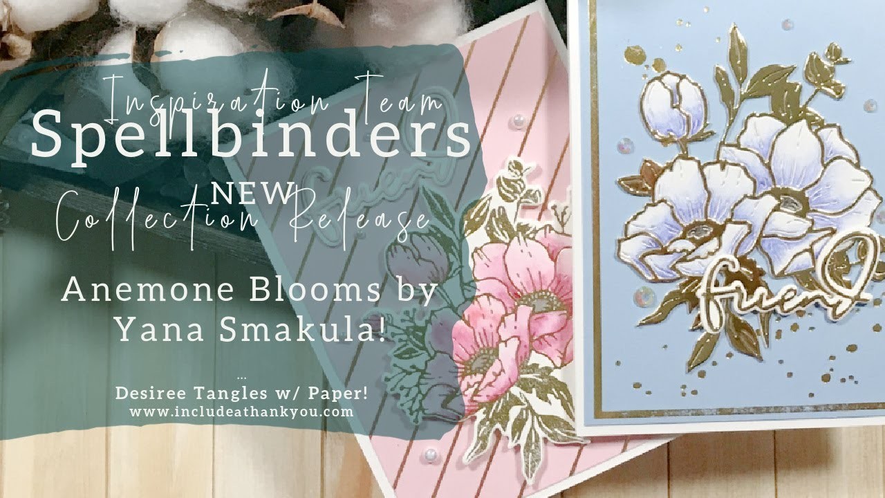 Spellbinders | Anemone Blooms | New Collection | Die Cutting and Foiling (Card Making Tutorial)