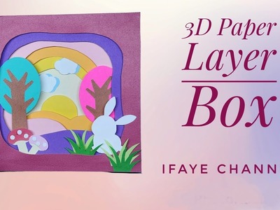 3D Paper Layer Box. Paper Craft