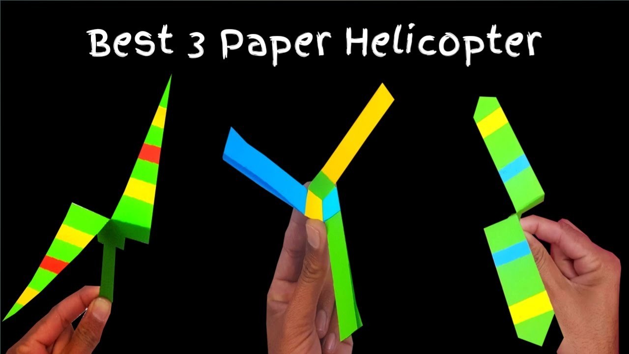 Best 3 paper helicopter | how to make paper paper helicopter | paper toy making