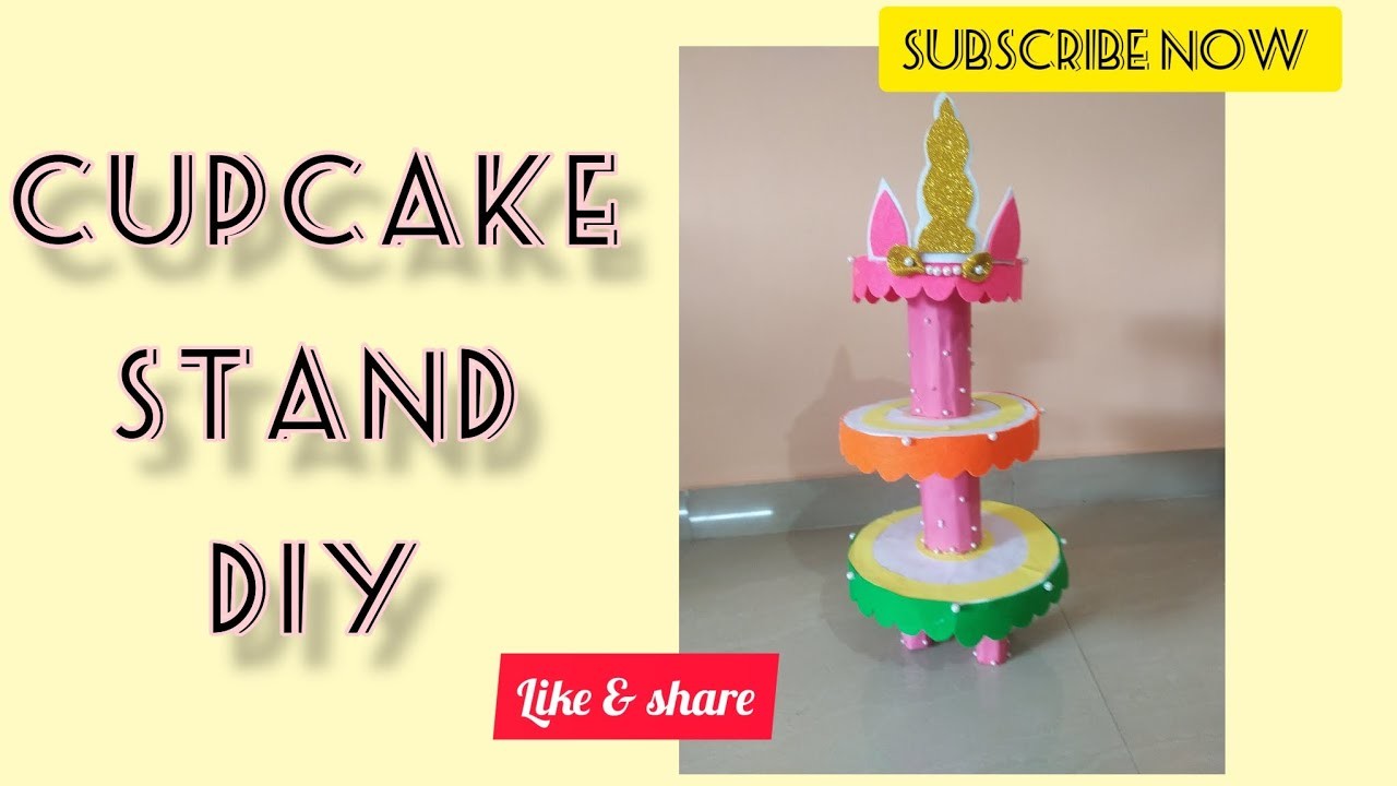 DIY cupcake stand. layered cupcake stand.unicorn theme stand #cupcakestand #diycrafts ????