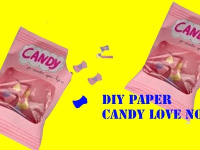DIY paper  Candy Love Notes