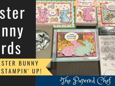 Easter Bunny Workshop Series - Part 3 - Bunny Cards & Treat Boxes by Stampin’ Up!