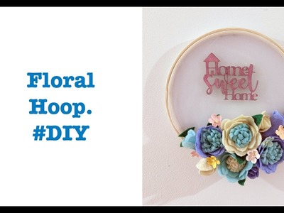 Easy home decor floral hoop |DIY flowers |Home decor idea |@annzcreations
