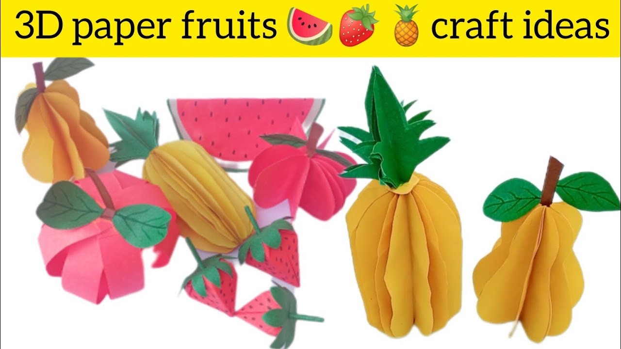 Easy paper crafts papaya & pineapple ????.3D paper fruits ???????????????? crafts Ideas |#artartist1m