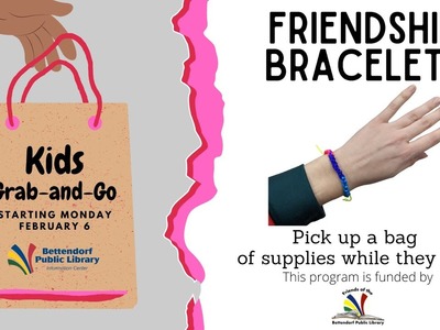 Kids Grab-and-Go (Friendship Bracelets)