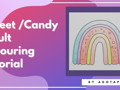 Adult Colouring Tutorial Rainbow from Sweets. Candy download by Agotapop