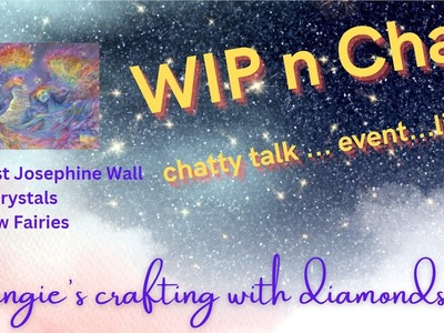 Diamond Painting WIP N Chat & JWall event ???? Crystals???? Rainbow Fairies #josephinewall wipnchat 10