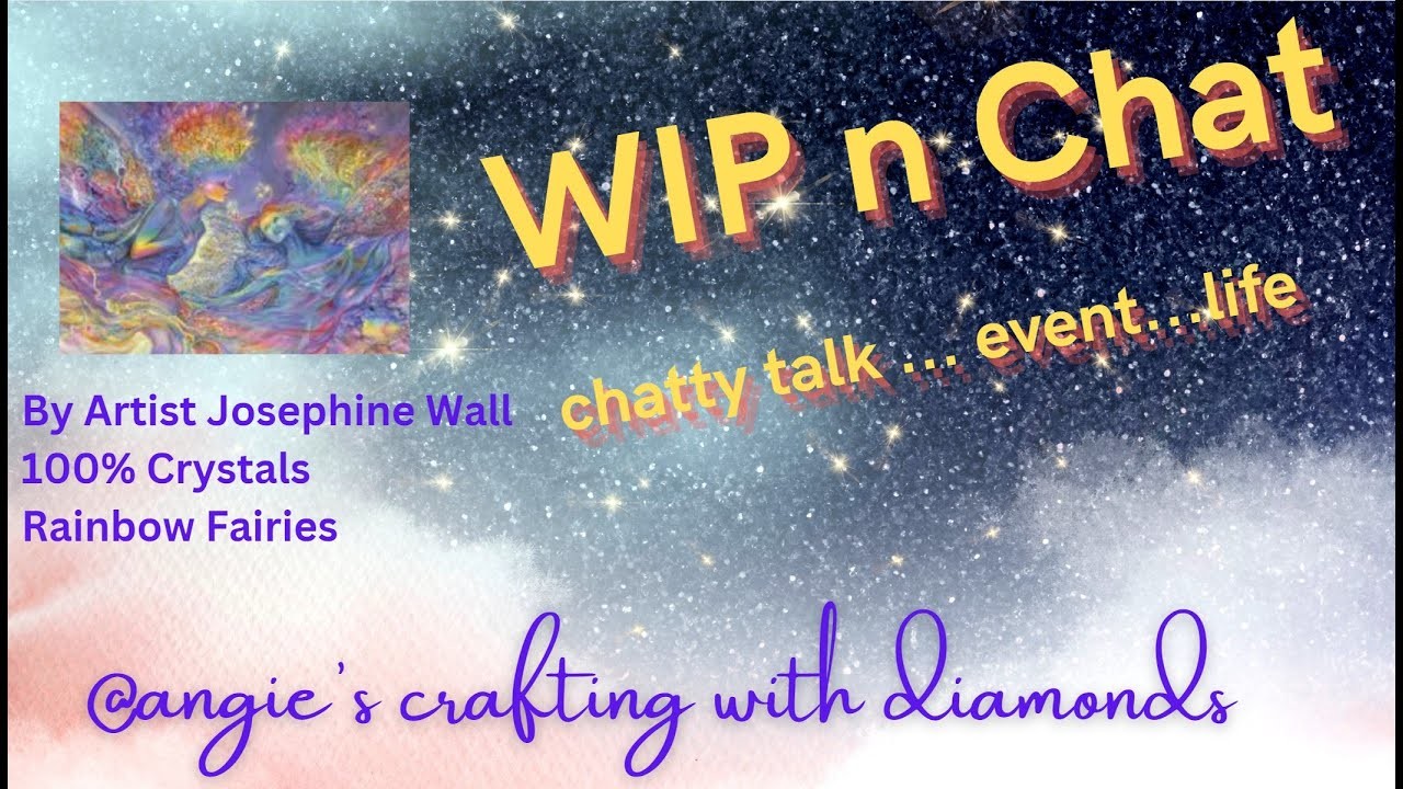 Diamond Painting WIP N Chat & JWall event ???? Crystals???? Rainbow Fairies #josephinewall wipnchat 10