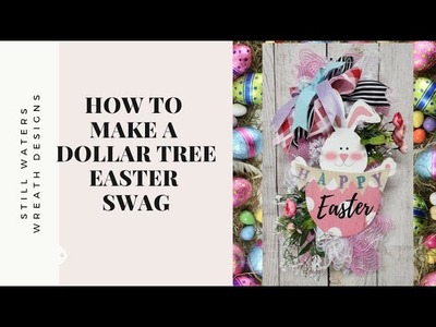 Dollar Tree Easter Door Swag Wreath @stillwaterswreathdesigns #dollartreecrafts #dollartreewreath