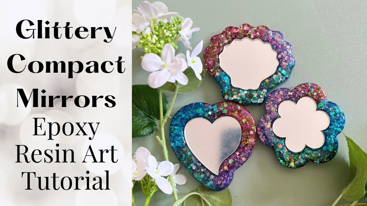 Glittery Compact Mirrors - Resin Pocket Mirrors Full Tutorial