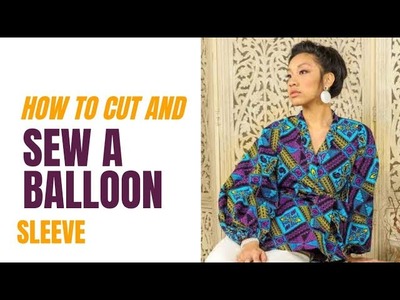 How to Cut and Sew a Balloon sleeve #fashion #puffsleevedesign  #tutorialvideo #fashiondesigner #diy