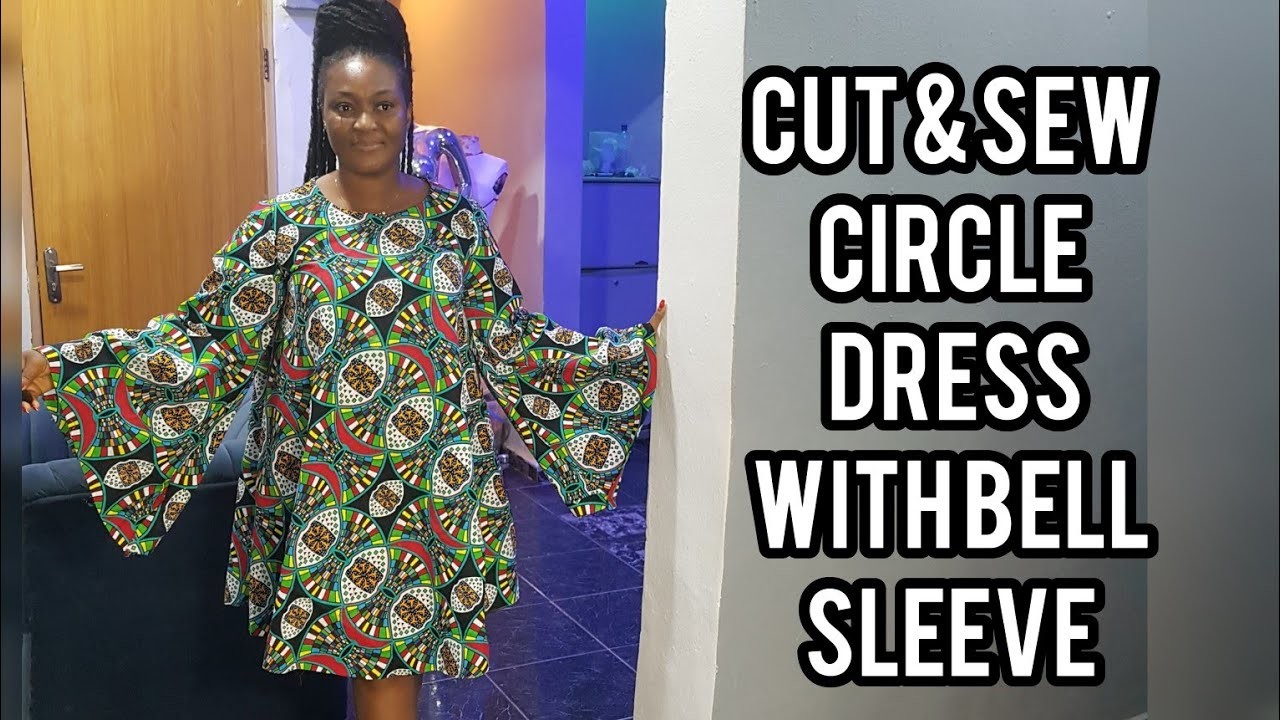 How to Cut And Sew A Circle Dress With Bell Sleeve | Circle Dress Bell Sleeves Cutting And Stitching