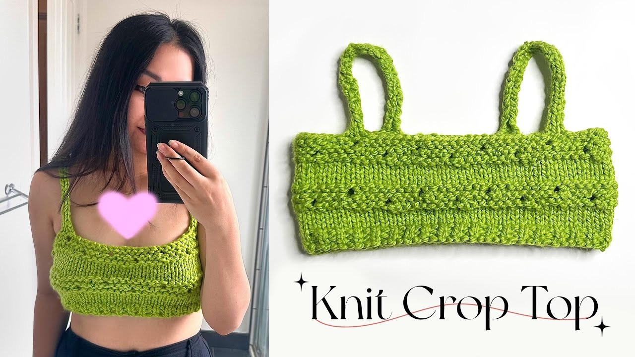 How to Knit a Crop Top Tutorial