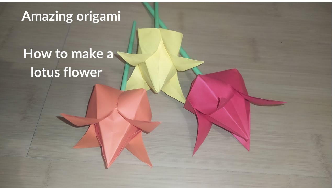 How to make a lotus flower  Easy amazing origami