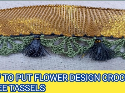 HOW TO PUT NEW DESIGN FLOWER  CROCHET SAREE TASSES #BUDDAH SAREE KUCHU DESIGN #