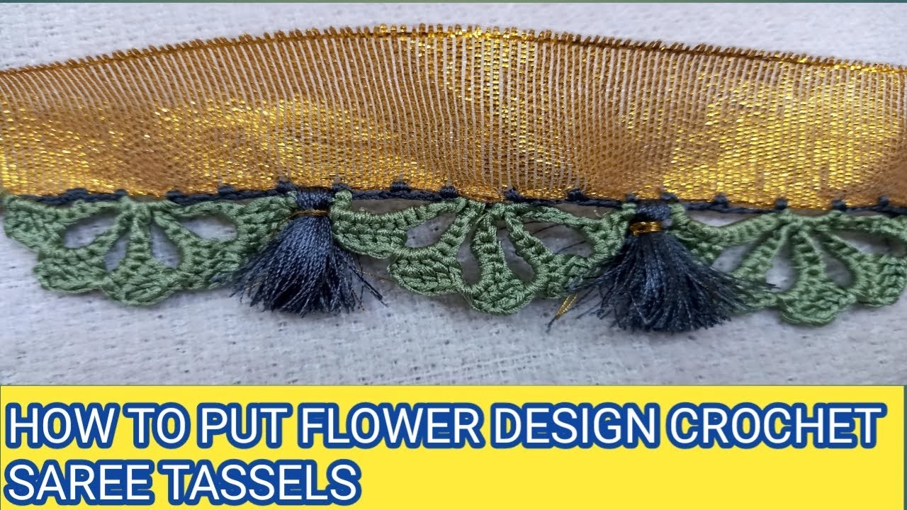 HOW TO PUT NEW DESIGN FLOWER  CROCHET SAREE TASSES #BUDDAH SAREE KUCHU DESIGN #