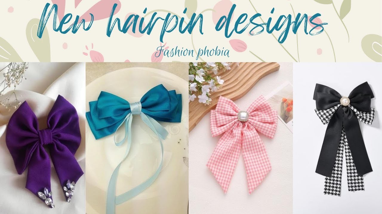 New hairpin designs||Bow hair clip new look||00.777||Fashion Phobia