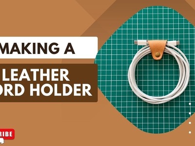 Organize your EDC in Style: Making a Leather Cord Wrap