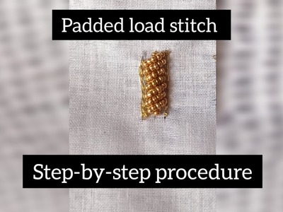 Padded load stitch using sugar beads -Tutorial 4