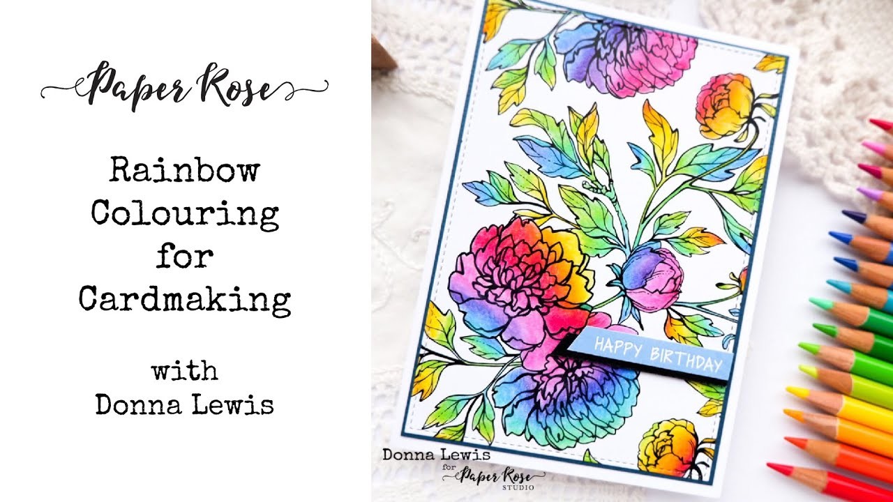 Paper Rose Studio | Rainbow Colouring for Cardmaking