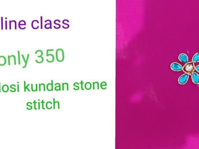 Tutorial 25 : Advance level zardosi kundan stone stitch