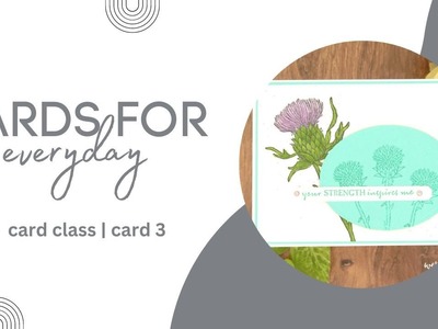 Cards For Everyday Card Class | Card 3