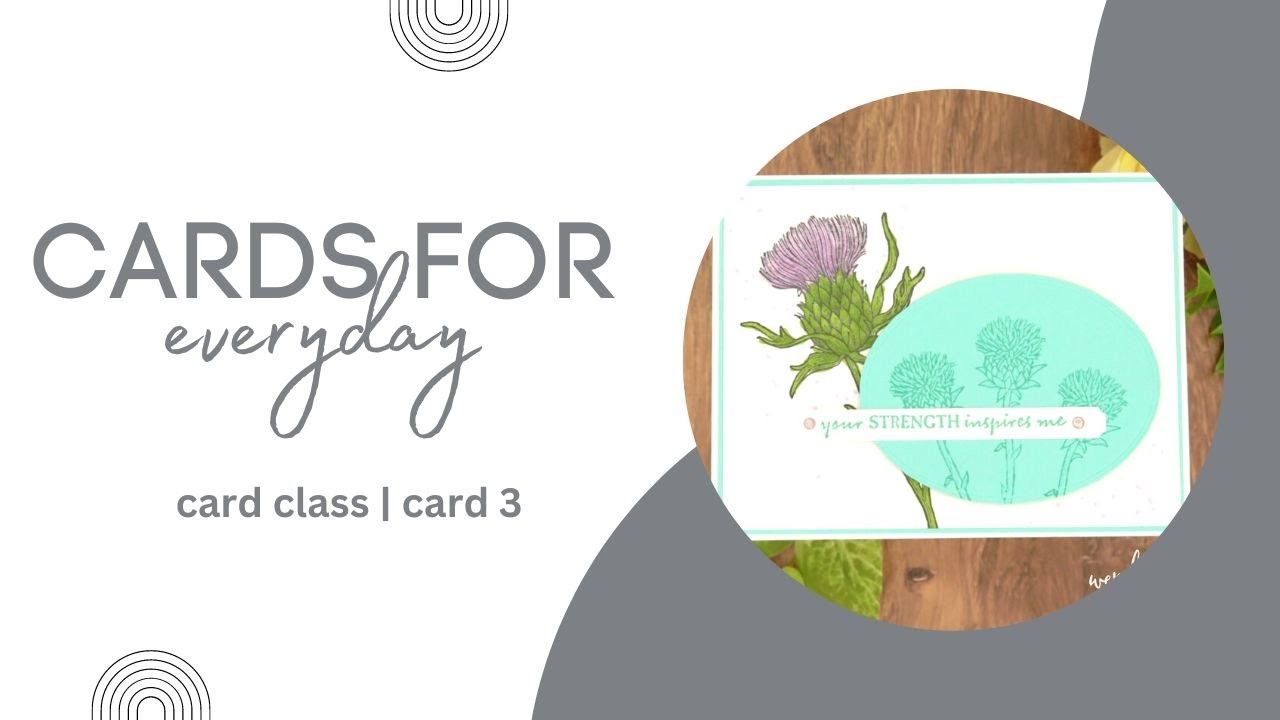 Cards For Everyday Card Class | Card 3