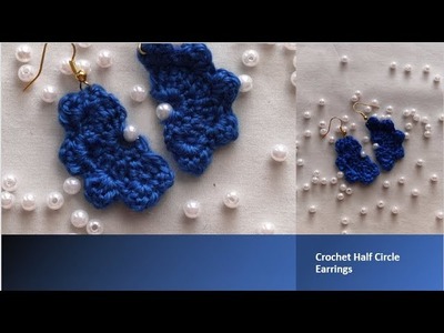 Crochet Half Circle Earrings