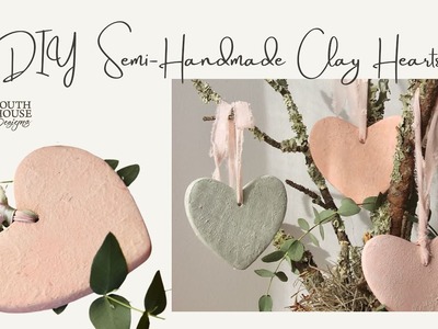 DIY High End Look Semi-Handmade Clay Hearts