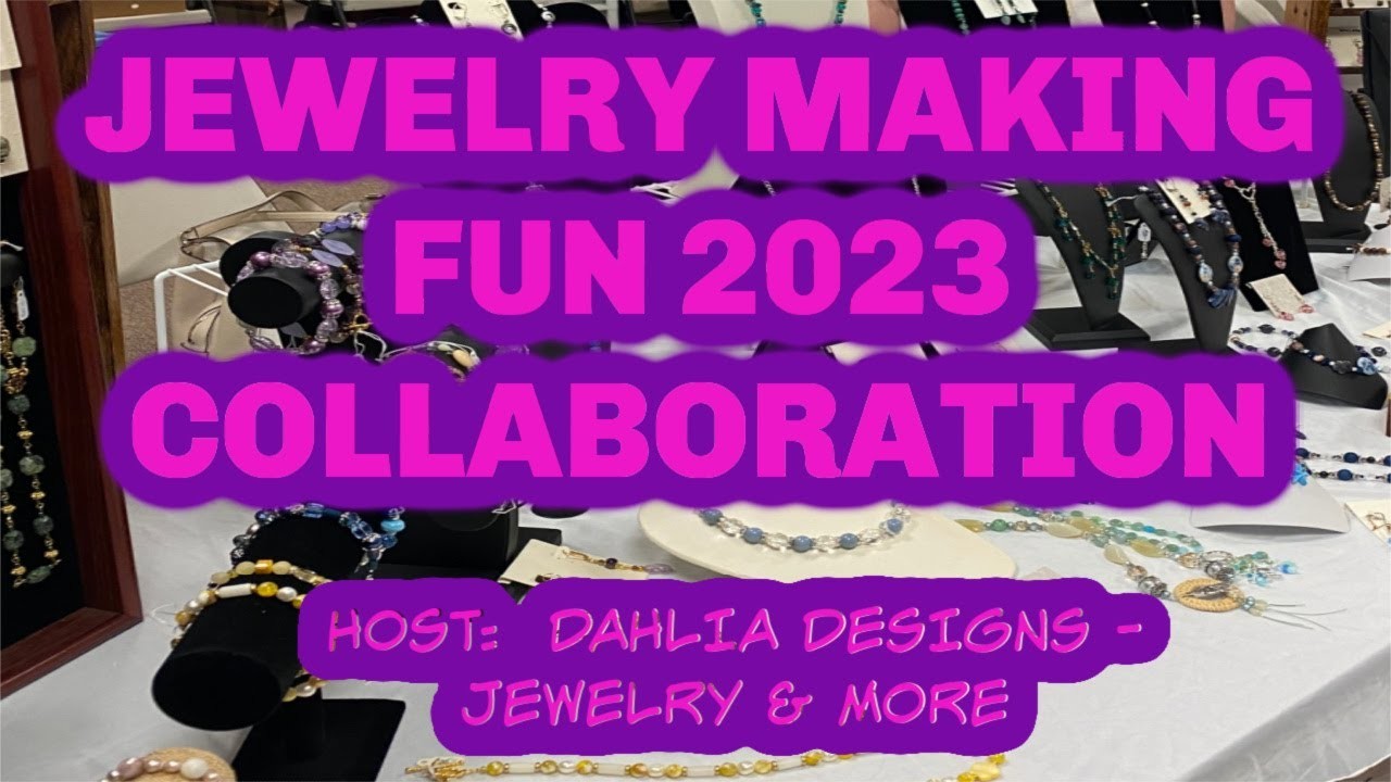 February 2023 Jewelry Making Fun Collaboration Challenge