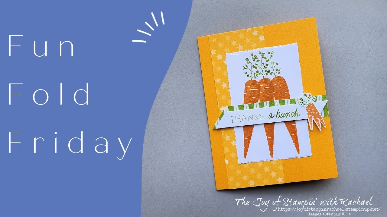 Fun Fold Friday- ©Stampin' UP!'s Thanks A Bunch Sale-a-bration Card