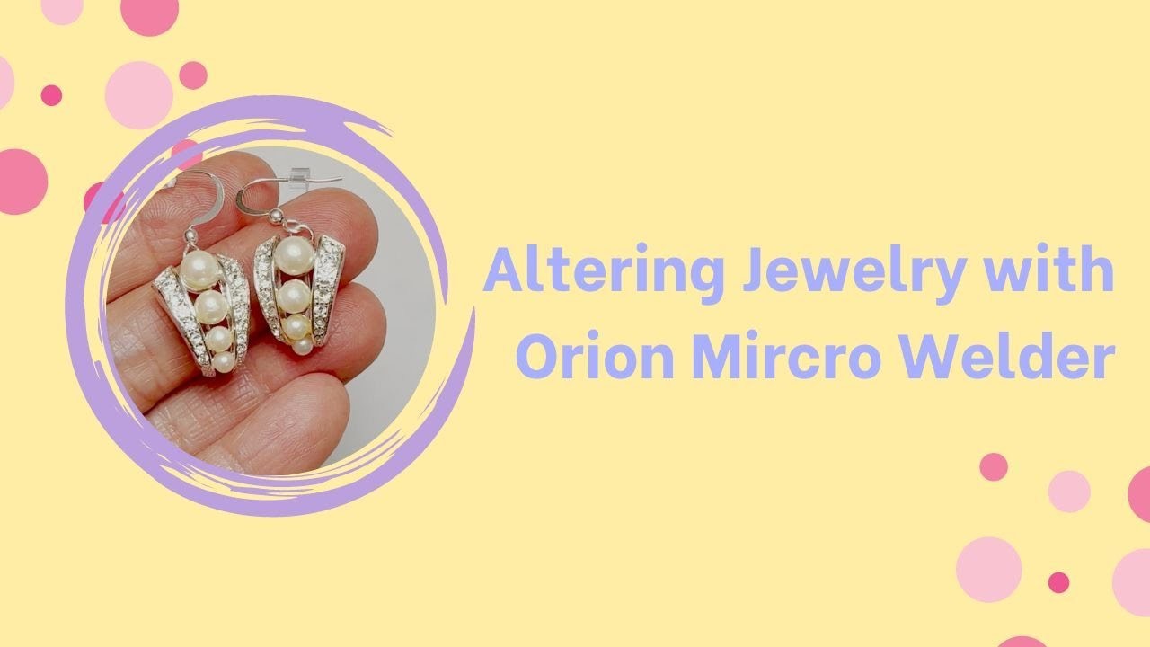 How to Alter Old Jewelry Using Orion Microwelder - Welding Metals That Are Not Gold Or Silver