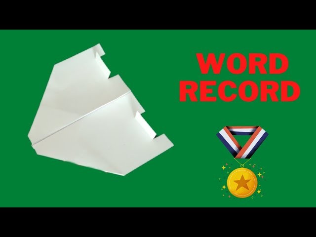 New WORD RECORD Paper Airplane! How to Make the BEST Paper Airplane
