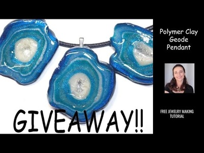 Polymer Clay Geode Pendant - Jewelry Giveaway - Free Jewelry Making Tutorial