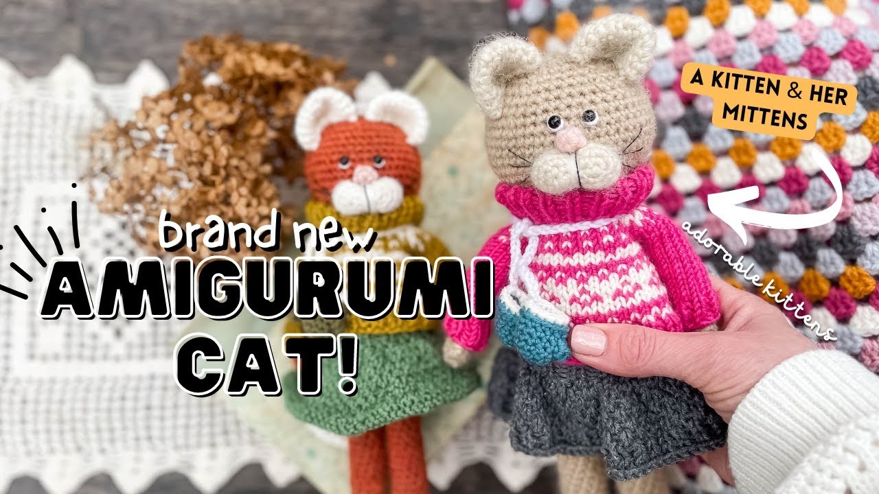 Publishing a NEW CROCHET & KNIT Pattern | A Kitten & Her Mittens Amigurumi Pattern | Local Yarn Shop