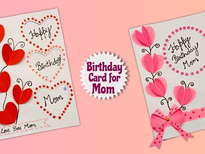 White Paper Birthday Greeting Cards for MOM????❤️.MOM Birthday Cards.Handmade Card.Special Card.DIY