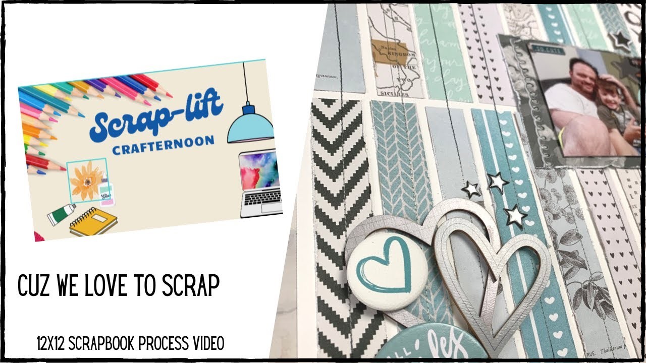 12x12 Scrapbook Process || Scrap-lift Crafternoon || @cuzwelovetoscrapaz6721