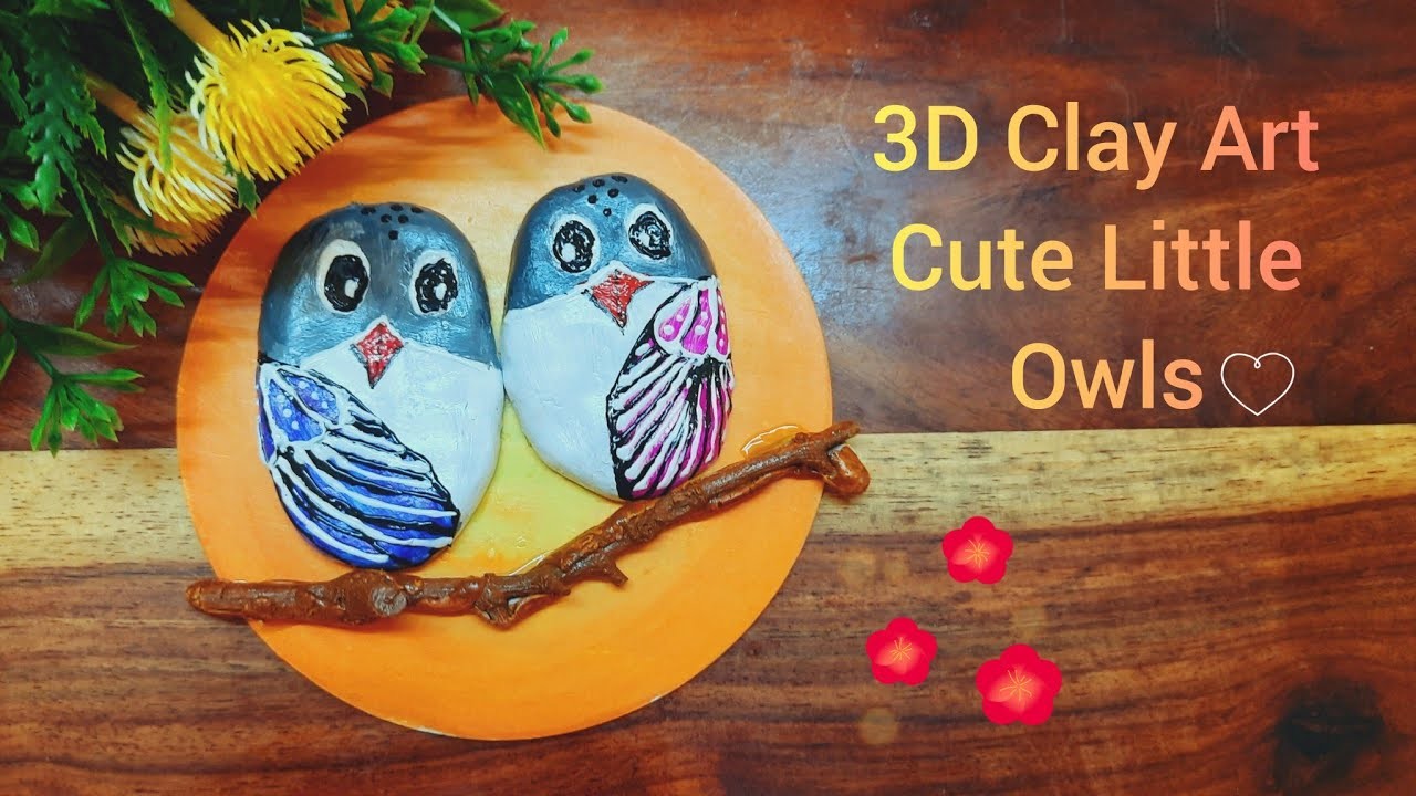 3D Clay Art | Fevicryl Mouldit Clay Art | Cute Little Owls ???? | Home Decor |Fevicryl Hobby Ideas